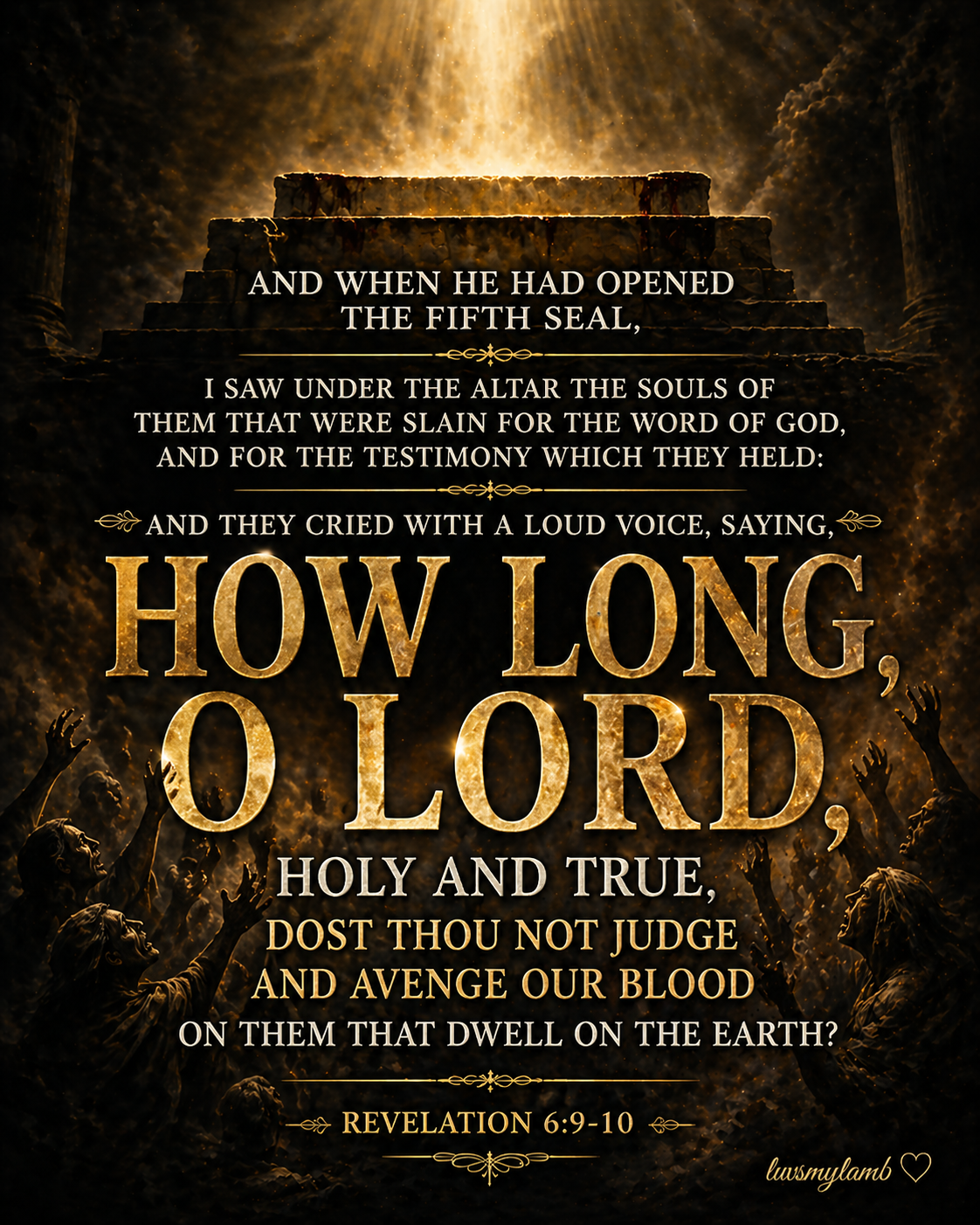 Revelation 6:9-10 - Souls under the altar